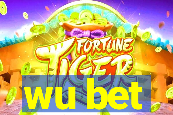 wu bet