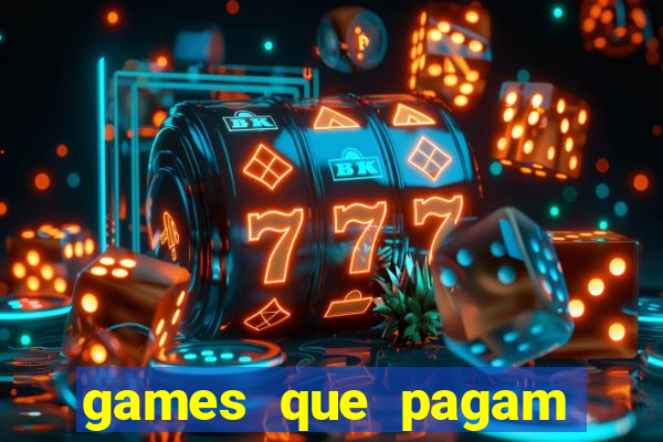 games que pagam para jogar