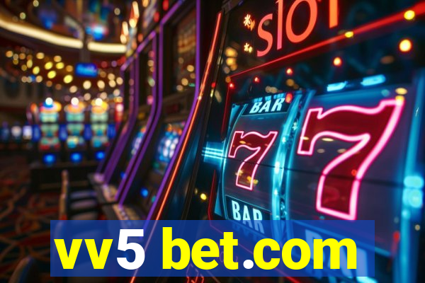 vv5 bet.com