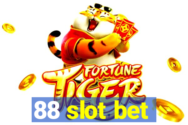 88 slot bet