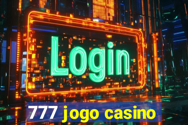 777 jogo casino