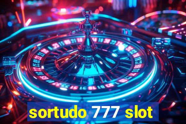 sortudo 777 slot