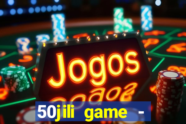 50jili game - social slot