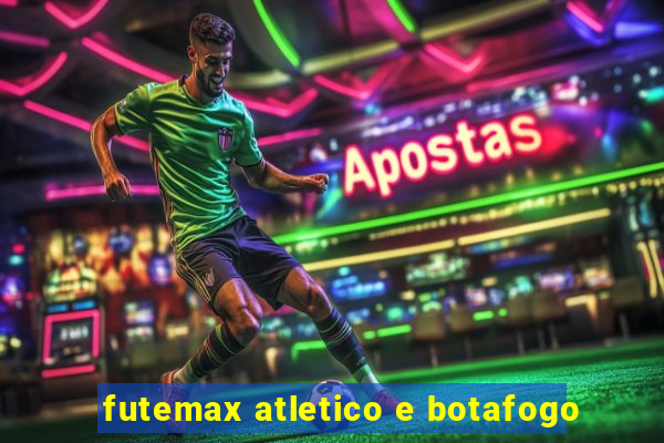 futemax atletico e botafogo