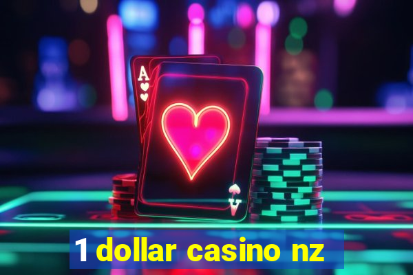 1 dollar casino nz