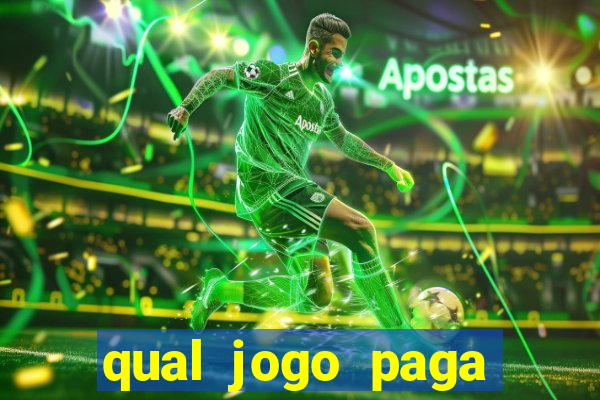 qual jogo paga mesmo de verdade