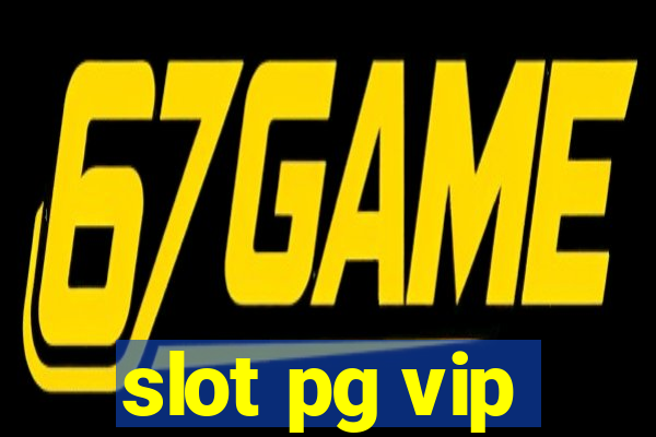 slot pg vip