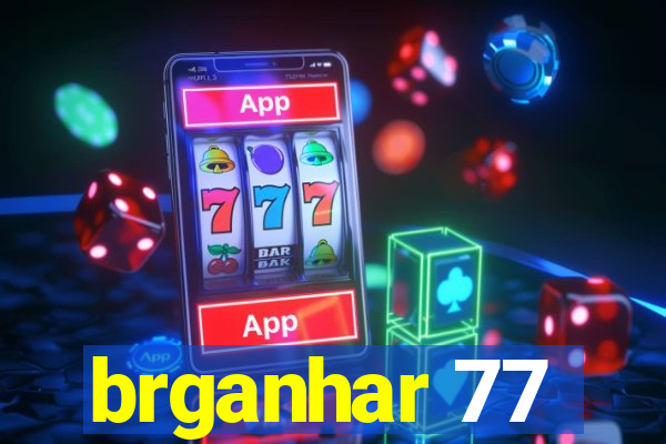 brganhar 77