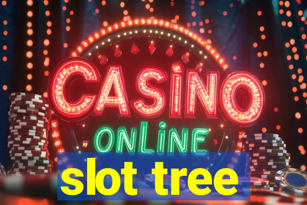 slot tree