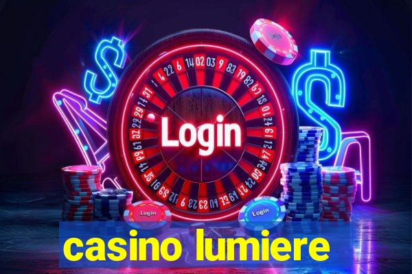 casino lumiere