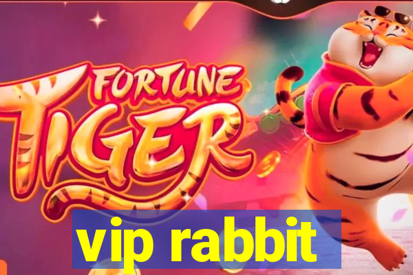 vip rabbit