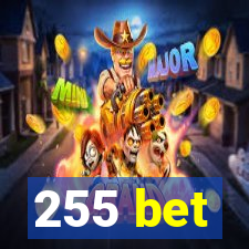 255 bet