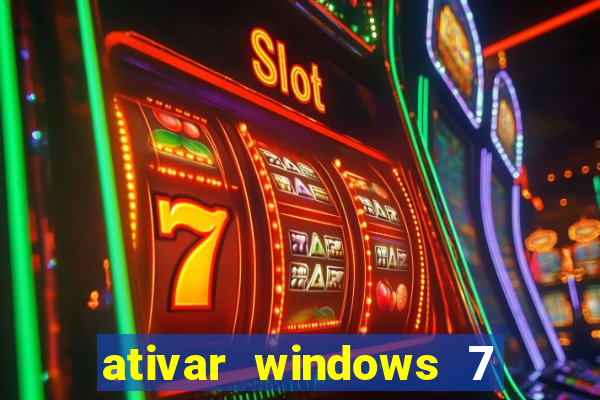 ativar windows 7 pelo cmd