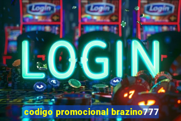 codigo promocional brazino777