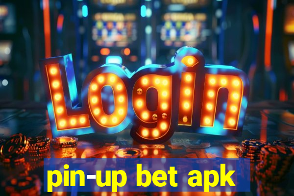 pin-up bet apk