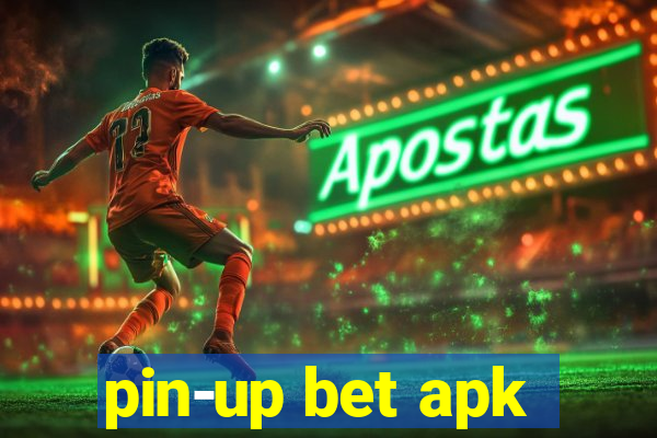 pin-up bet apk