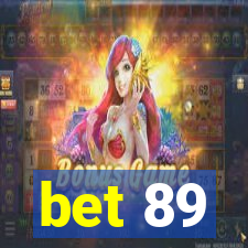 bet 89