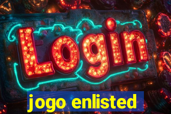 jogo enlisted