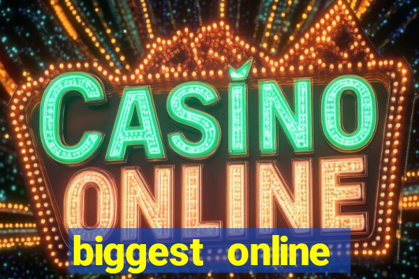 biggest online casino sites