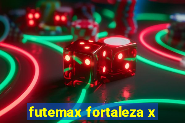 futemax fortaleza x