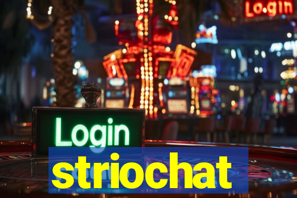 striochat