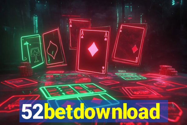 52betdownload