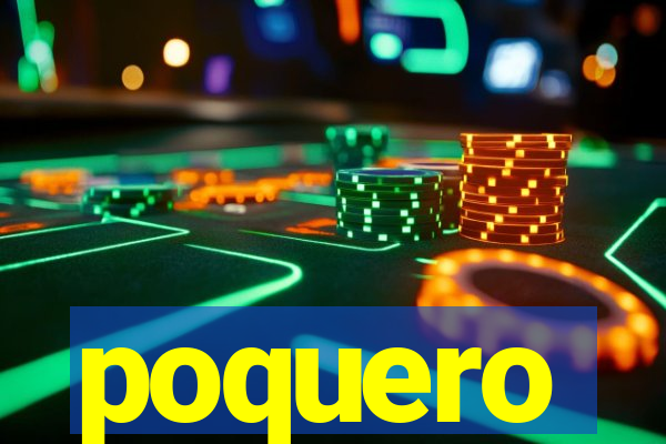 poquero