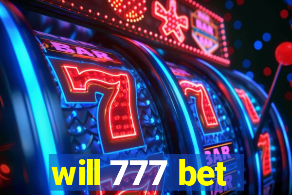 will 777 bet