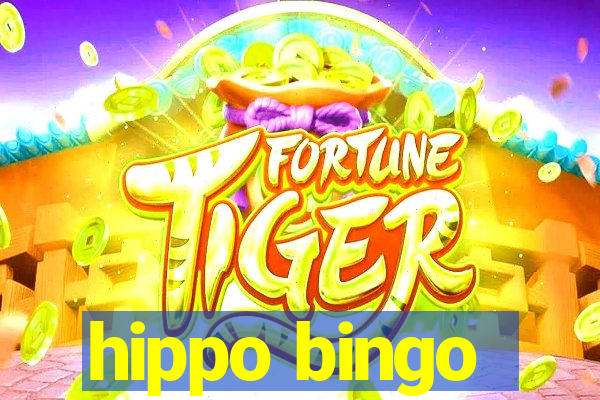 hippo bingo