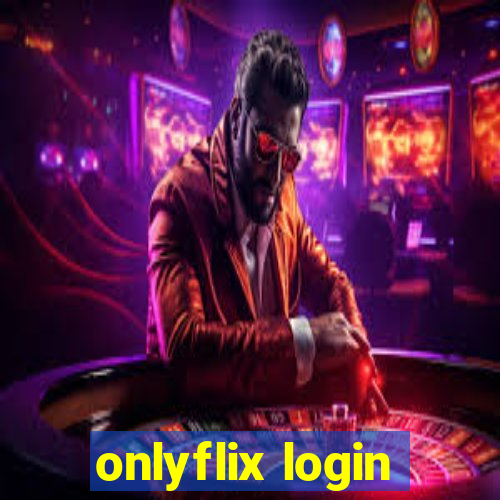 onlyflix login