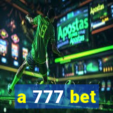 a 777 bet