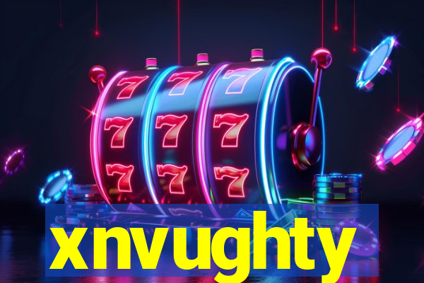 xnvughty