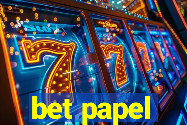 bet papel