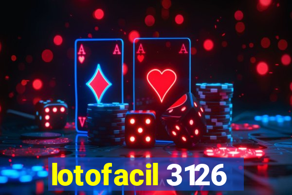 lotofacil 3126