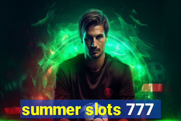 summer slots 777