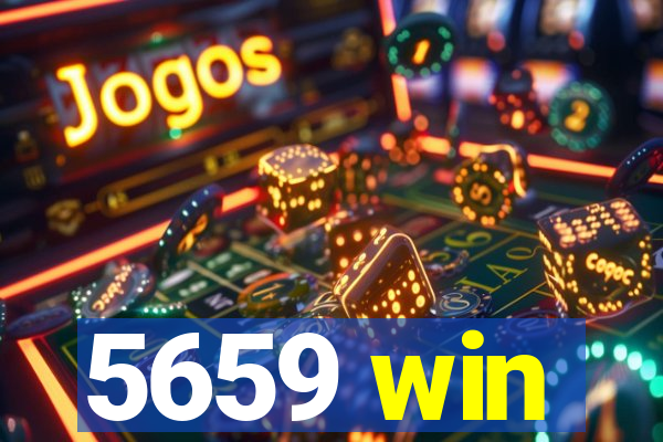 5659 win