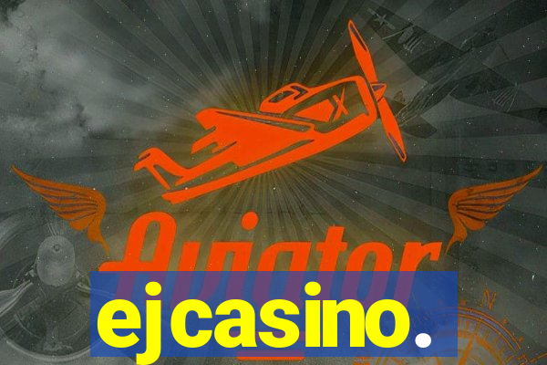 ejcasino.