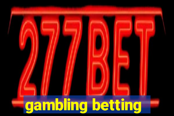 gambling betting