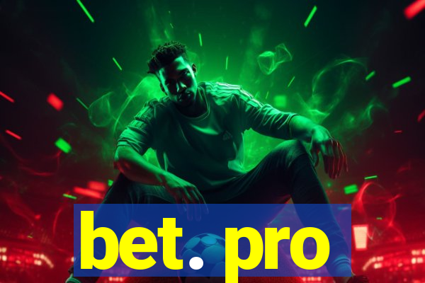 bet. pro