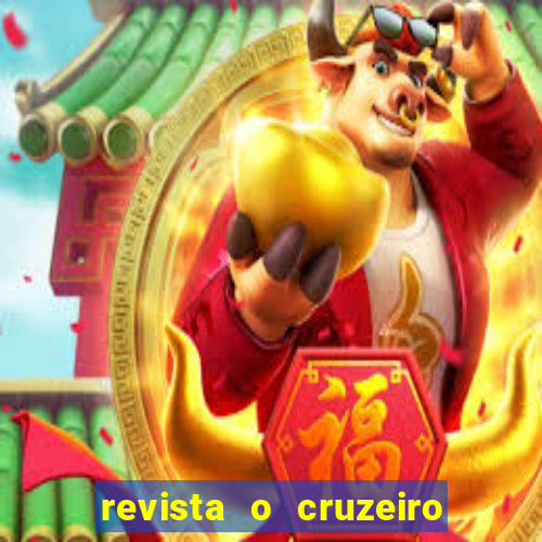 revista o cruzeiro acervo digital