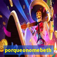 porqueonomebeth