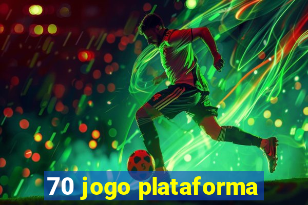 70 jogo plataforma