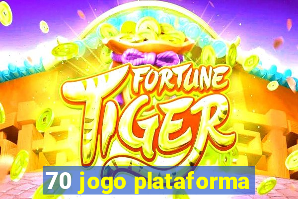 70 jogo plataforma