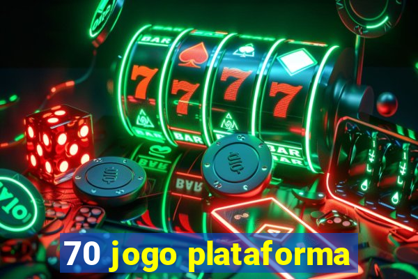 70 jogo plataforma