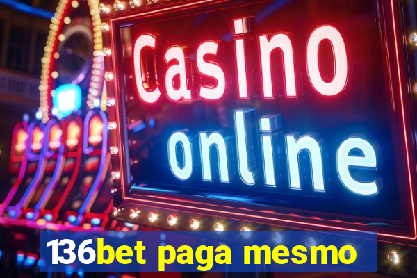 136bet paga mesmo