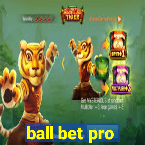 ball bet pro