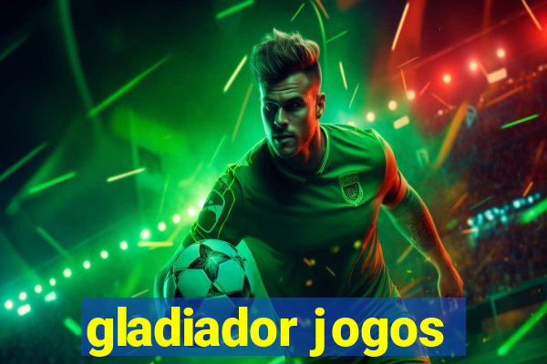 gladiador jogos