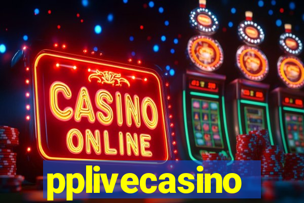 pplivecasino