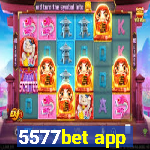 5577bet app