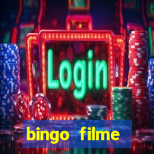 bingo filme completo dublado